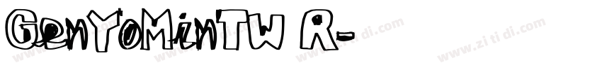 GenYoMinTW R字体转换